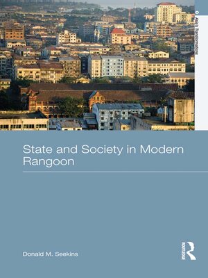 cover image of State and Society in Modern Rangoon